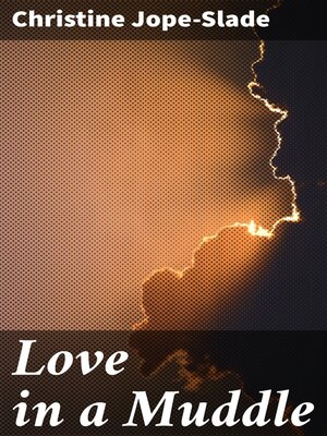cover image of Love in a Muddle